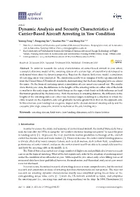 Dynamic Analysis and Security Characteristics of Carrier-Based Aircraft Arresting in Yaw Condition