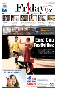 Euro Cup 2012 Is Making Its Presence Felt in Every Soccer-Loving Corner of the World, and Nepal Is Not Left Out