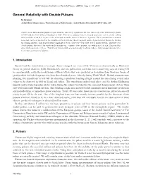 General Relativity with Double Pulsars