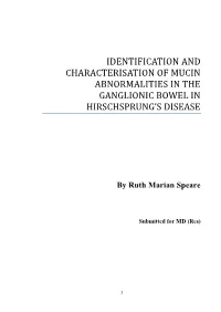 Identification and Characterisation of Mucin Abnormalities in the Ganglionic Bowel in Hirschsprung’S Disease