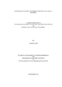 Integration of Public Transport Services: the Case of Istanbul