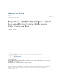Remedies on Default Under the Proposed Unifrom Commerical Code As Compared to Remedies Under Conditional Sales Donald D