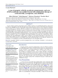 A Case of Pyogenic Arthritis, Pyoderma Gangrenosum