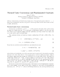 Natural Units Conversions and Fundamental Constants James D