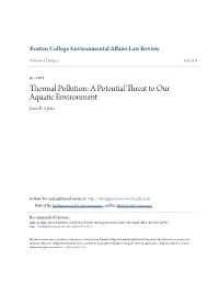 Thermal Pollution: a Potential Threat to Our Aquatic Environment James E