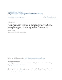 Using Creation Science to Demonstrate Evolution 2: Morphological Continuity Within Dinosauria Philip J