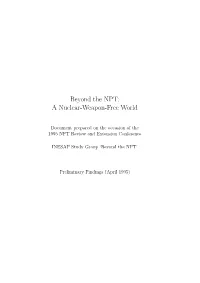 Beyond the NPT: a Nuclear-Weapon-Free World