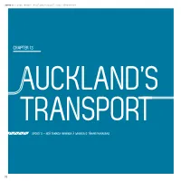 Chapter 13 Auckland’S Transport Nga Takinga Rerenga a Whenua O Ta Maki Makaurau