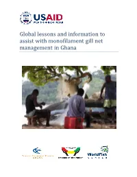 Global Lessons and Information to Assist with Monofilament Gill Net Management in Ghana