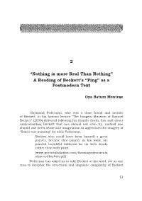 2 “Nothing Is More Real Than Nothing” a Reading of Beckett's