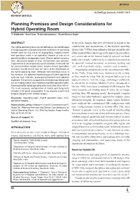 Planning Premises and Design Considerations for Hybrid Operating Room 1V Siddharth, 2Sunil Kant, 3R Chandrashekhar, 4Shakti Kumar Gupta