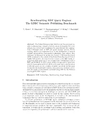 Benchmarking RDF Query Engines: the LDBC Semantic Publishing Benchmark