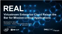 Virtustream Enterprise Cloud Raises the Bar for Mission-Critical Applications