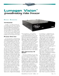 Groundbreaking Video Processor
