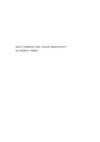 Bulk Updates and Cache Sensitivity in Search Trees