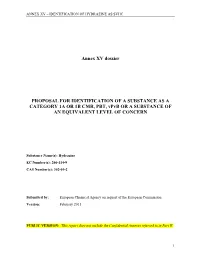 Annex XV Dossier PROPOSAL for IDENTIFICATION of a SUBSTANCE AS a CATEGORY 1A OR 1B CMR, PBT, Vpvb OR a SUBSTANCE of an EQUIVALEN