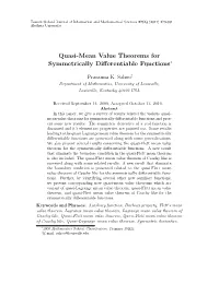 Quasi-Mean Value Theorems for Symmetrically Differentiable Functions