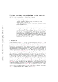 Extreme Quantum Nonequilibrium, Nodes, Vorticity, Drift, and Relaxation Retarding States