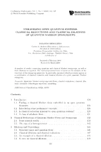 Unraveling Open Quantum Systems: Classical Reductions and Classical Dilations of Quantum Markov Semigroups