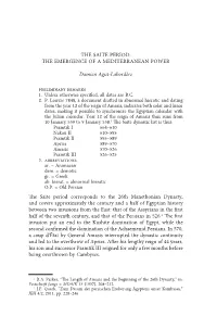 THE SAITE PERIOD: the EMERGENCE of a Mediterranean Power