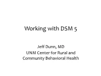 Working with DSM 5