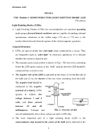 CSE- Module-3: SEMICONDUCTOR LIGHT EMITTING DIODE :LED (5Lectures)