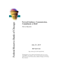 Forward Guidance: Communication, Commitment, Or Both?
