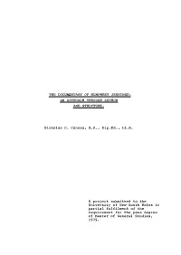 Nicholas C. Canosa, B.A., Dip.Ed., LL.B. a Project Submitted to the University of New•South Wales in Partial Fulfilment Of