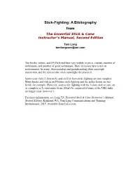 Stick-Fighting: a Bibliography from the Essential Stick & Cane Instructor’S Manual, Second Edition