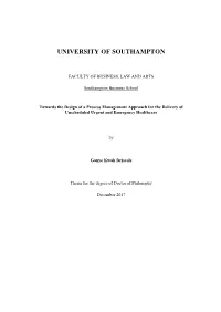Towards the Design of a Process Management Approach for the Delivery of Unscheduled Urgent and Emergency Healthcare