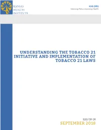 Understanding the Tobacco 21 Initiative and Implementation of Tobacco 21 Laws