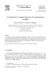 A New Theory of Regular Functions of a Quaternionic Variable