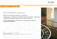 EVALUATING and SELECTING SOFTWARE TEST AUTOMATION TOOLS Synthesizing Empirical Evidence from Practitioners