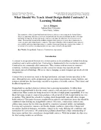 Fall 2002, Vol. 7, No. 3, Pp. 117-136 1522-8150/01/$3.00/Educational Practice Manuscript What Should We Teach About Design-Build Contracts? a Learning Module