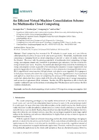 An Efficient Virtual Machine Consolidation Scheme For