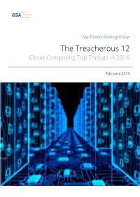 The Treacherous 12 Cloud Computing Top Threats in 2016