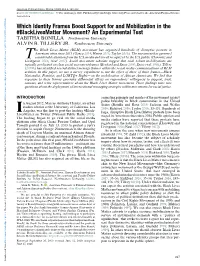 Which Identity Frames Boost Support for and Mobilization in the #Blacklivesmatter Movement? an Experimental Test TABITHA BONILLA Northwestern University ALVIN B