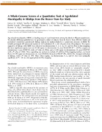 A Whole-Genome Screen of a Quantitative Trait of Age-Related Maculopathy in Sibships from the Beaver Dam Eye Study James H