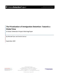 The Privatization of Immigration Detention: Towards a Global View a Global Detention Project Working Paper
