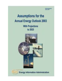 Assumptions to the Annual Energy Outlook 2003 I