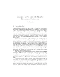 Condensed Matter Physics I: 2015-2016 Introduction, Drude Model