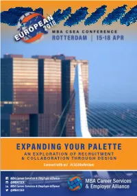 EXPANDING YOUR PALETTE an EXPLORATION of RECRUITMENT & COLLABORATION THROUGH DESIGN Connect with Us! #Csearotterdam