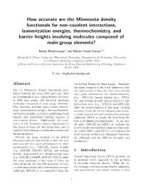 How Accurate Are the Minnesota Density Functionals for Non-Covalent