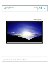 Spring 2012 Flow Visualization MCEN 5151 Scotty Hamilton