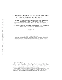 A Unified Approach to Three Themes in Harmonic Analysis ($1^{St} $ Part)
