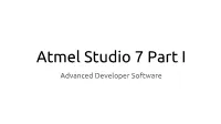 Atmel Studio 7 And