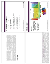 Atomic Mass ƒ 4.6 – Electron Energy Levels Chapter 4 ƒ 4.7 – Electron Configurations ƒ 4.8 – Trends in Periodic Properties