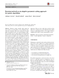 Bayesian Network As an Adaptive Parameter Setting Approach for Genetic Algorithms