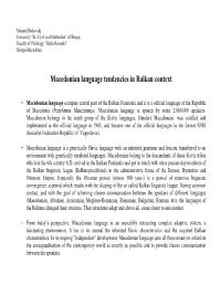 Macedonian Language Tendencies in Balkan Context