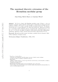 The Maximal Discrete Extension of the Hermitian Modular Group